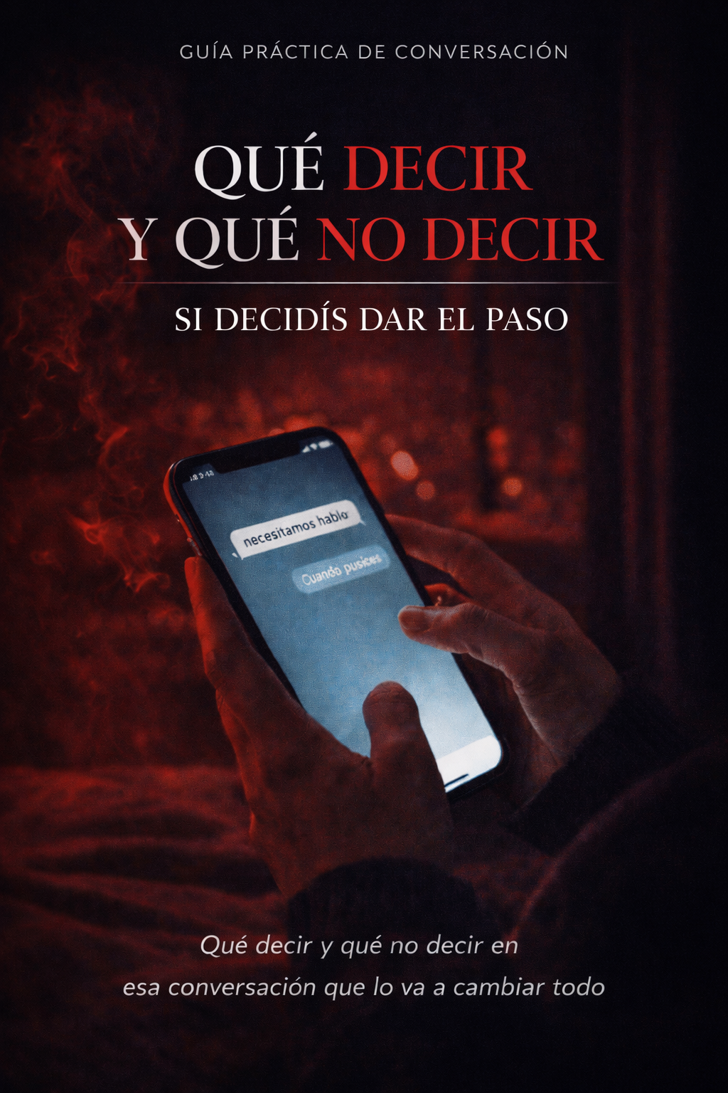 Portada Qué decir y qué no decir si decidís dar el paso